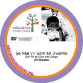 Afrikaans: Say No to Glue and Drugs
