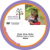 Ateso: Planting Trees is Good
