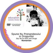 Romanian: Say No to Glue and Drugs