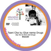 Siswati: Say No to Glue and Drugs