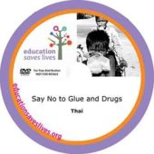 Thai Say No to Glue and Drugs - 