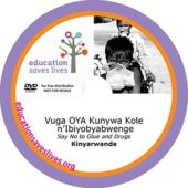 Kinyarwanda: Say No to Glue and Drugs