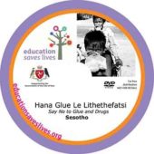 Sesotho Say No to Glue and Drugs 