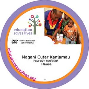 Hausa lesson - Your HIV Medicine (Magani Cutar Kanjamau)