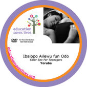 Yoruba Safer Sex For teenagers available on DVD, Online and USB